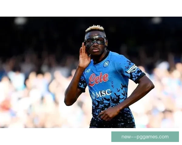 奥斯梅恩在英超对阵巴黎圣日耳曼的临场发挥与关键表现分析