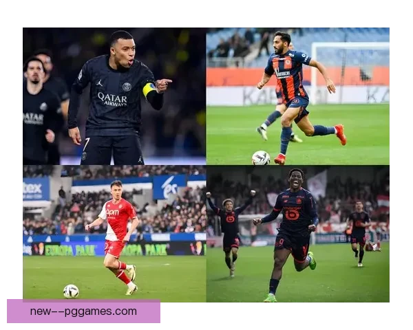 法甲本赛季走势分析：各队表现起伏与争冠形势评估